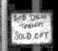 BOB DYLAN TONIGHT SOLD OUT